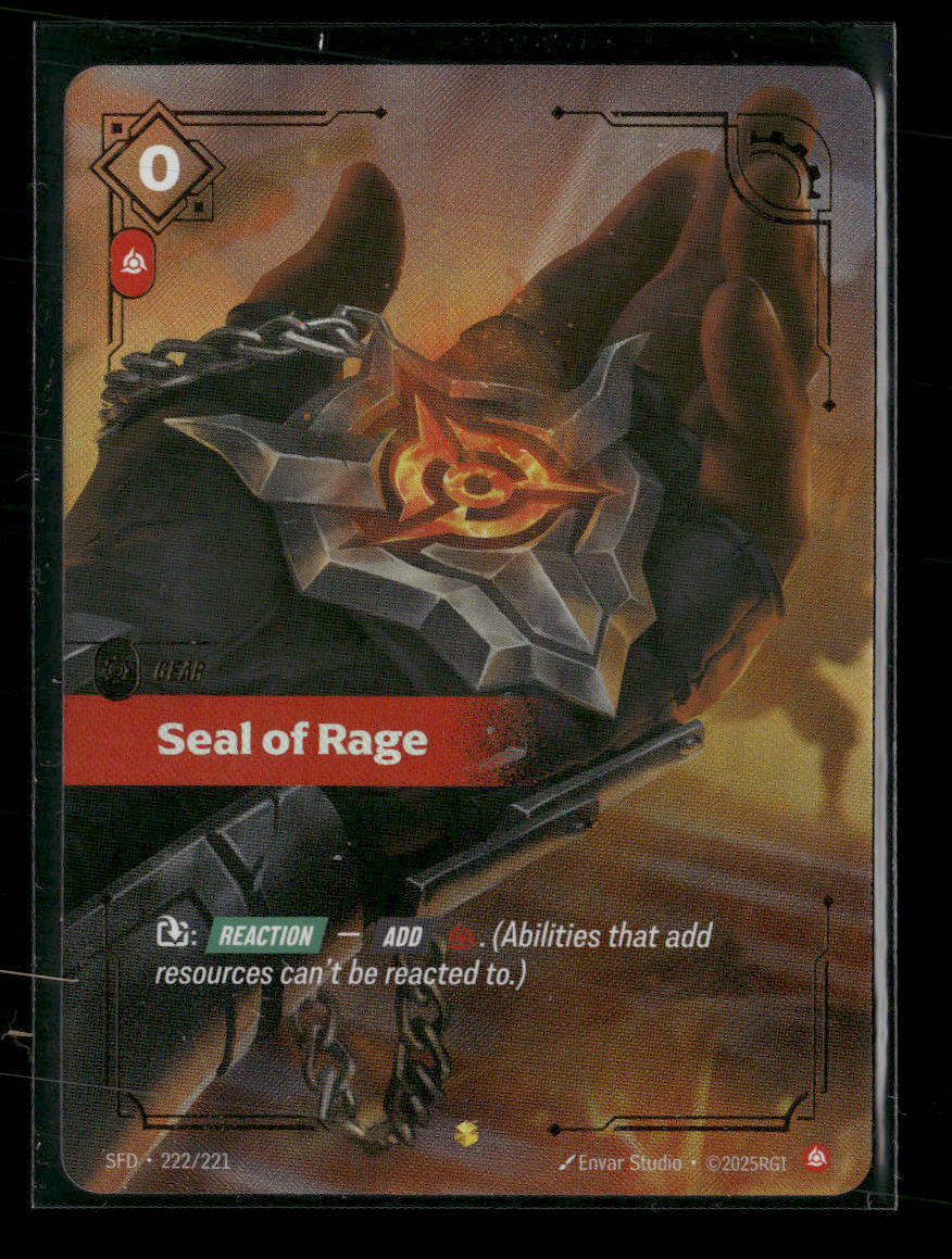 riftbound showcase cards Seal of Rage #222/221 Holofoil Showcase