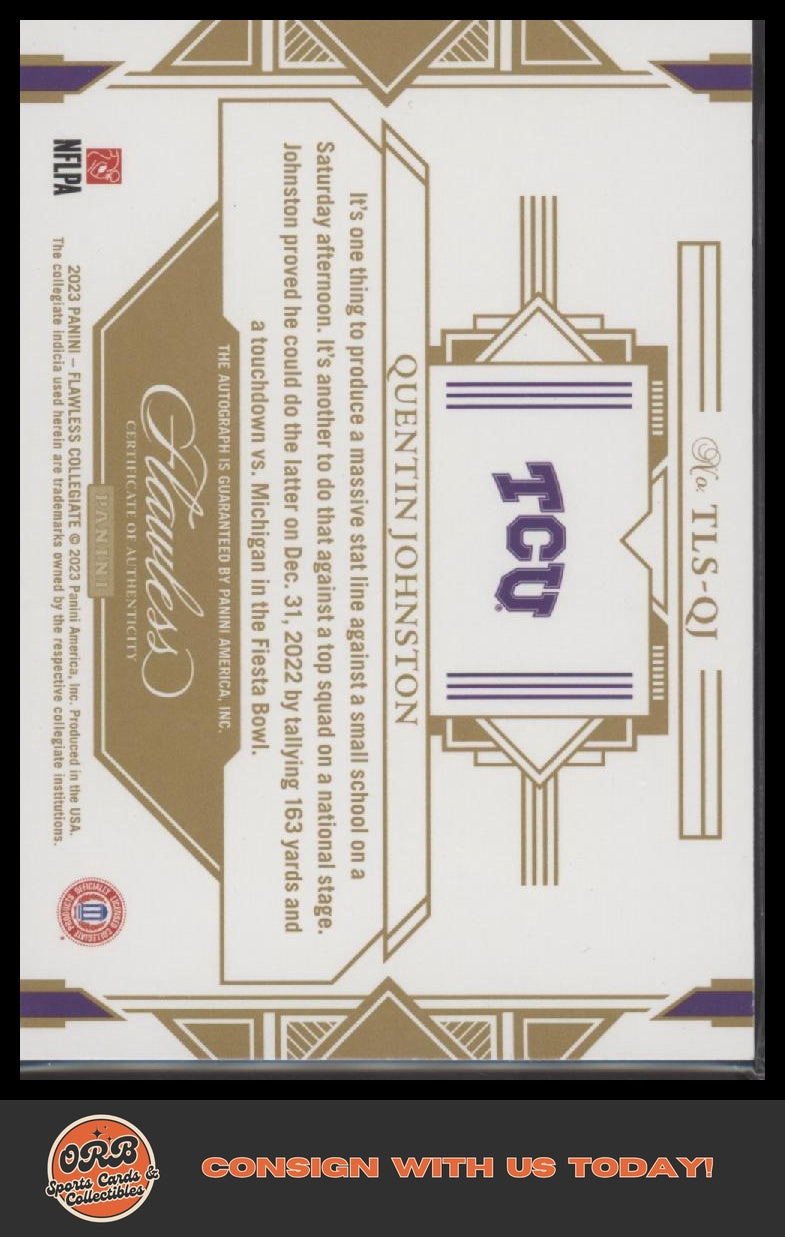 Quentin Johnston 2023 Panini Flawless Collegiate Signatures #/15 - Back