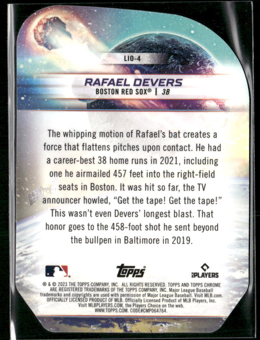 2023 Topps Cosmic Chrome #LIO-4 Rafael Devers Launched Into Orbit