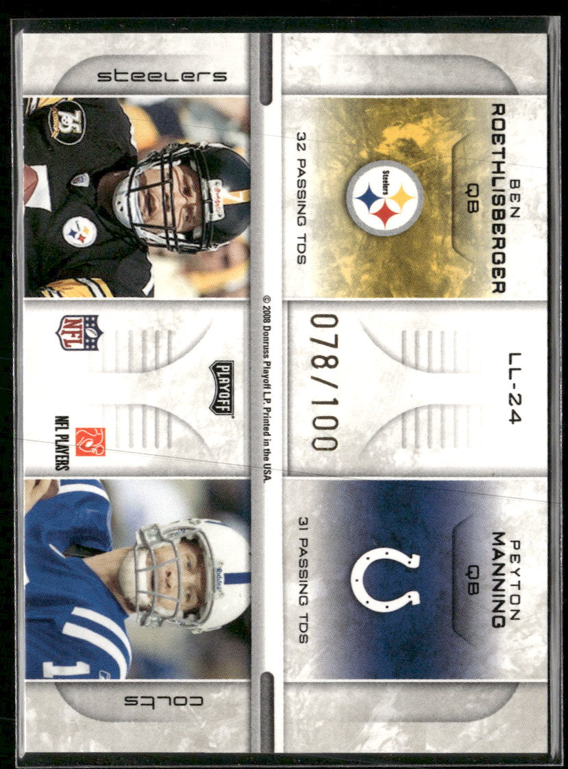 2008 Playoff Prestige L L Foil Tom B/Tony R/Ben R/Peyton M #/100 #LL-24