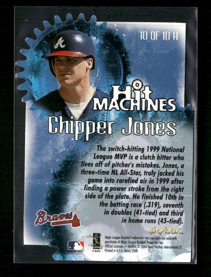 2000 Metal Hit Machines Chipper Jones #10 H