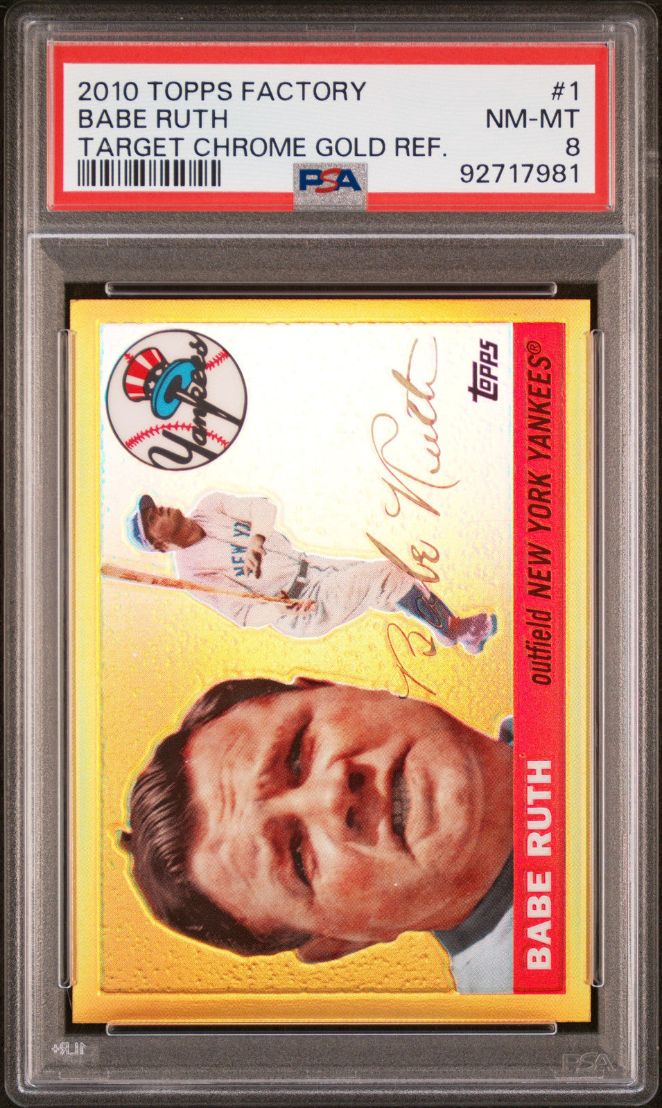 2010 Topps Chrome Gold Refractor #1 Babe Ruth Target Chrome Gold Ref. PSA 8