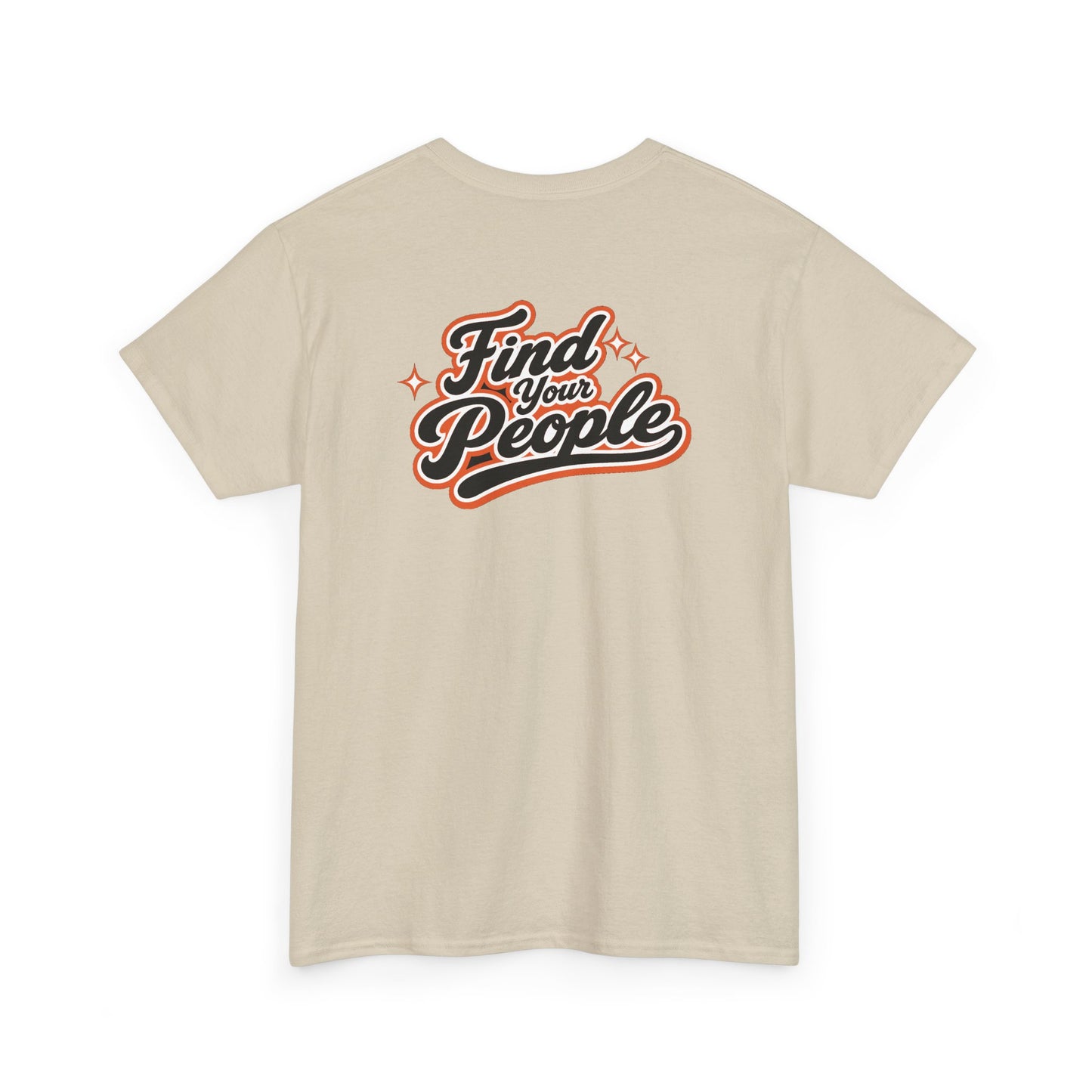 Find Your People T-Shirt — Retro Script Community Tee