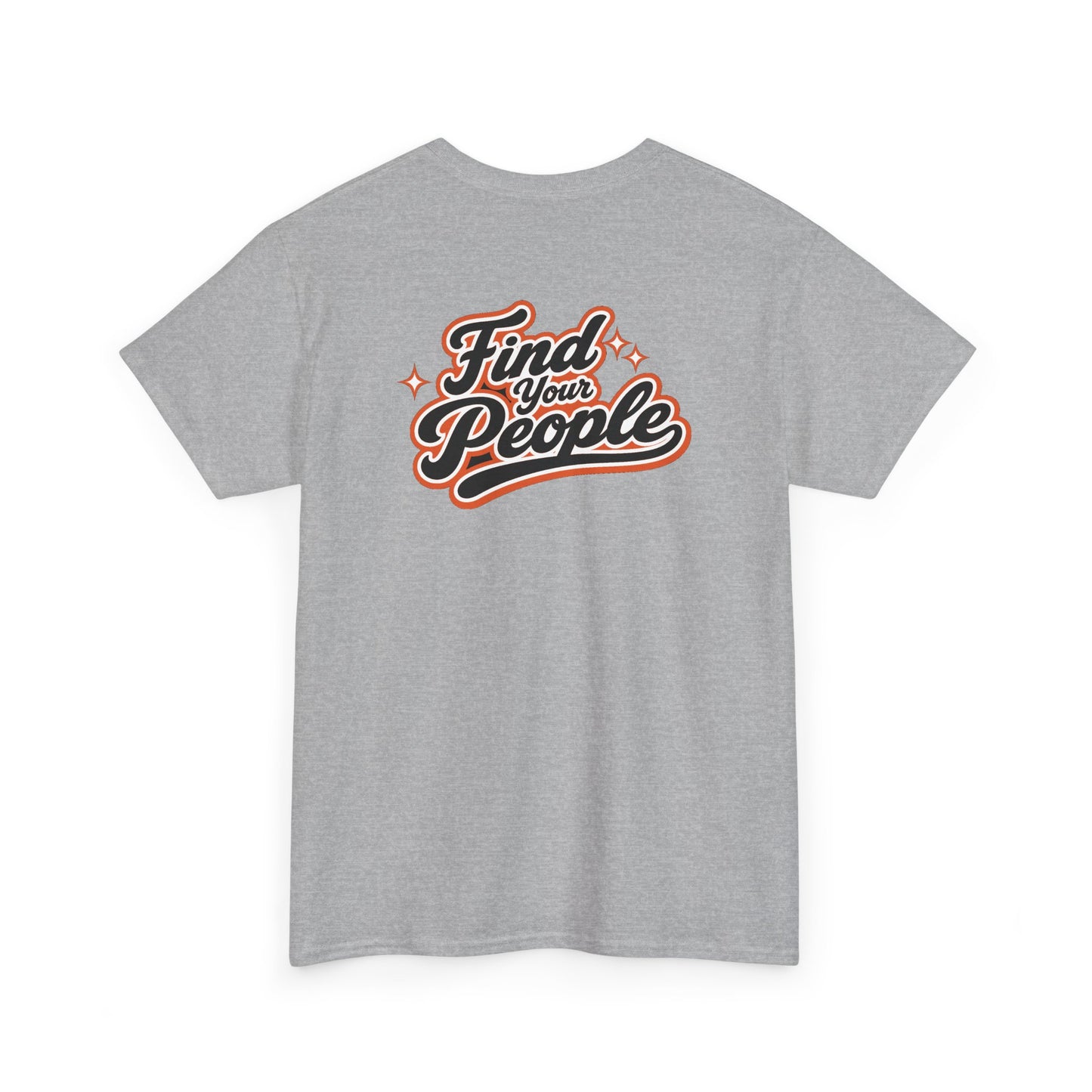 Find Your People T-Shirt — Retro Script Community Tee