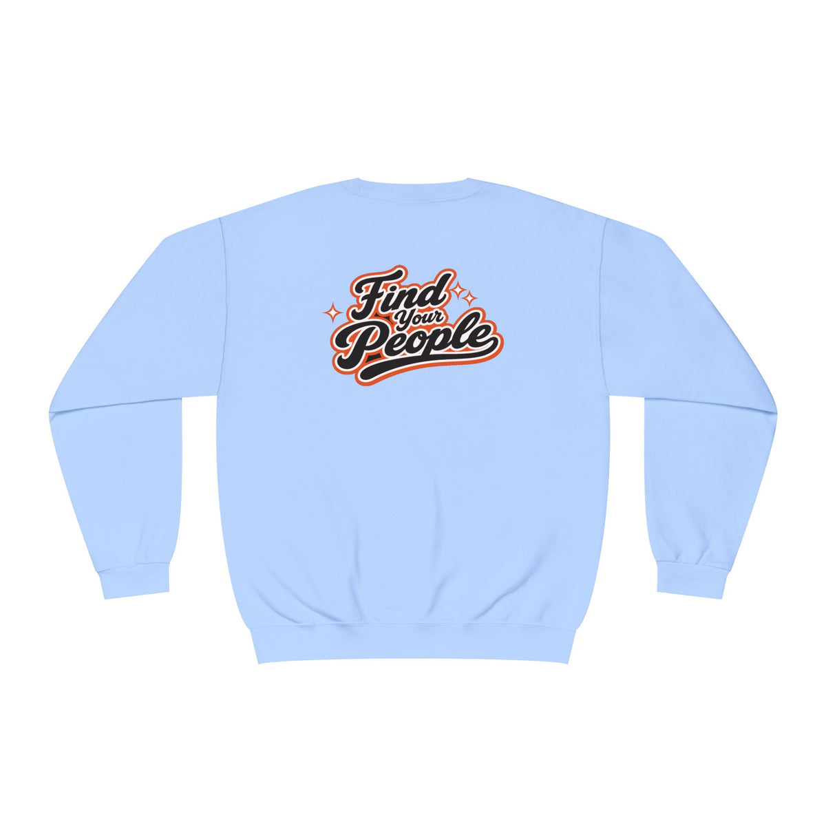 Find Your People Crewneck Sweatshirt – Retro Script Graphic Pullover