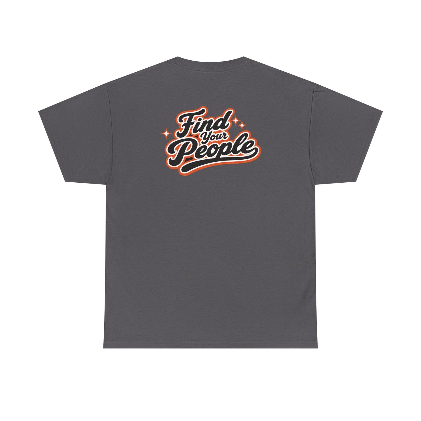 Find Your People T-Shirt — Retro Script Community Tee