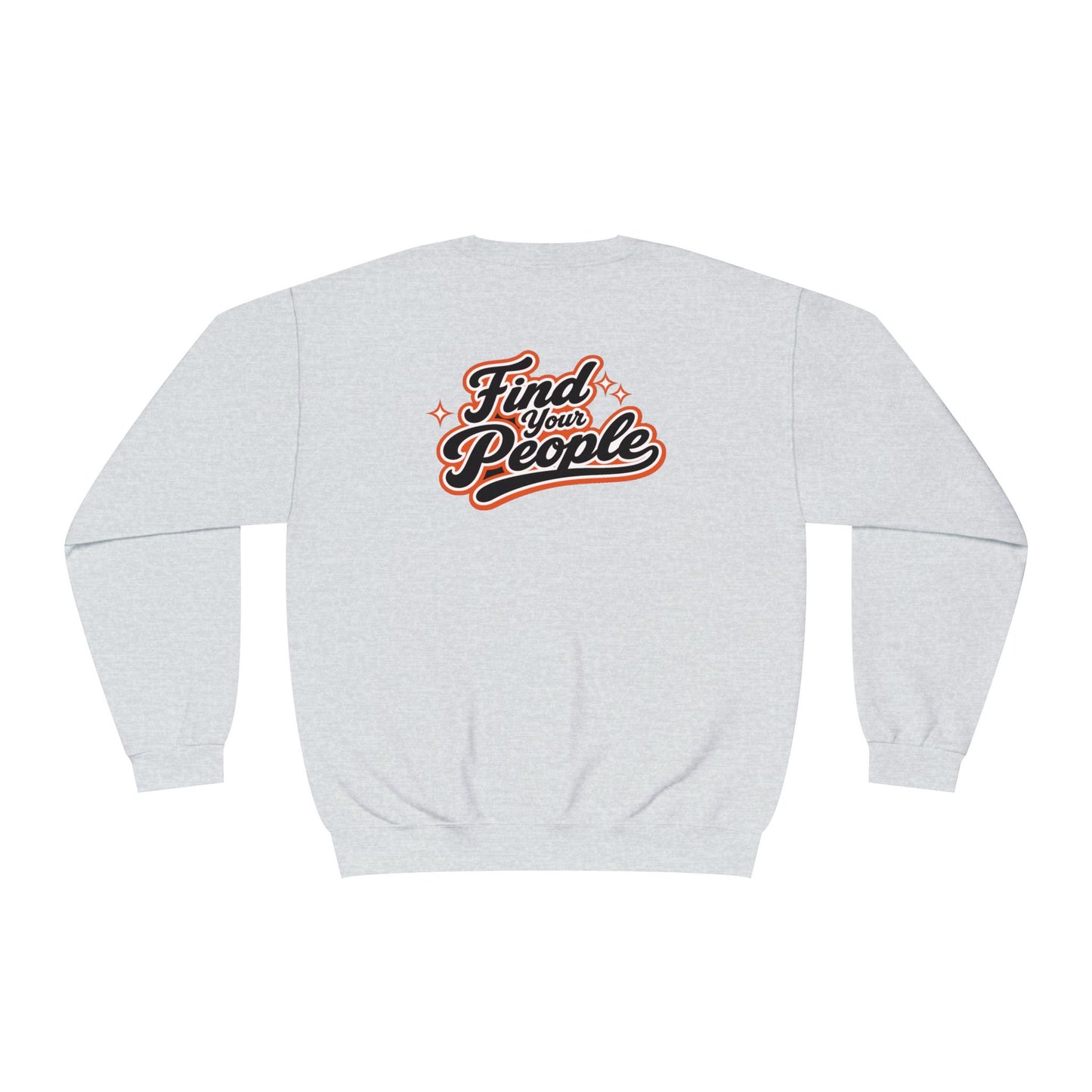 Find Your People Crewneck Sweatshirt – Retro Script Graphic Pullover