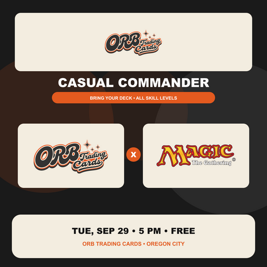CASUAL COMMANDER at ORB Trading Cards