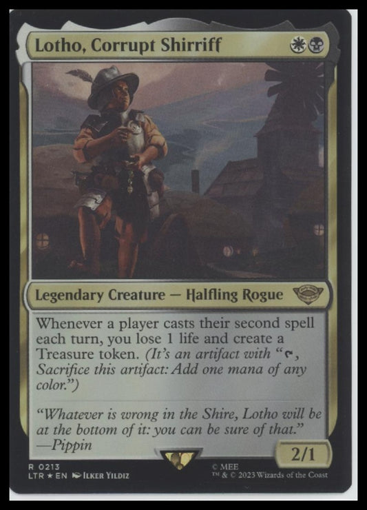 Lotho, Corrupt Shirriff #213 Foil - Front