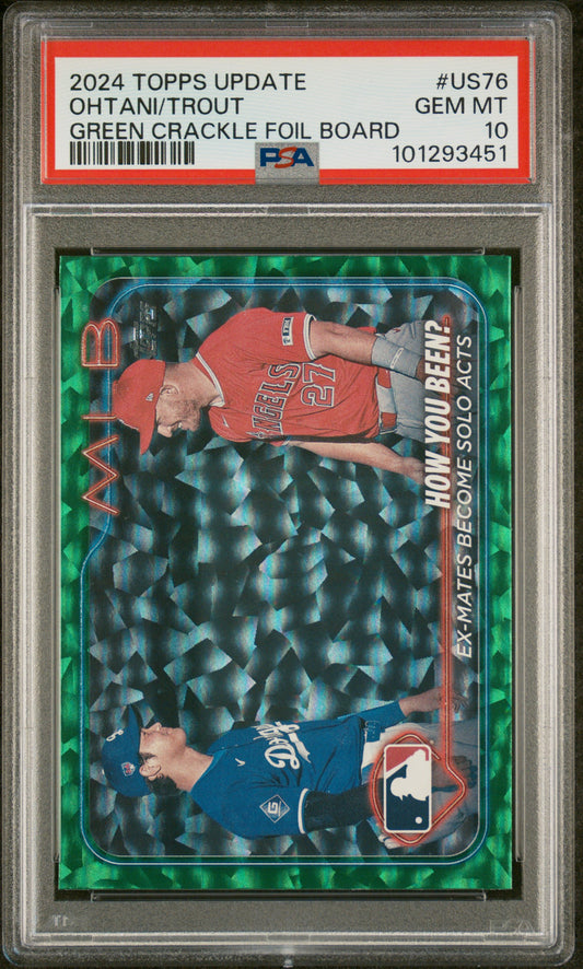 Ohtani/Trout 2024 Topps Update #US76 Green Crackle Foil Board PSA 10 - Front