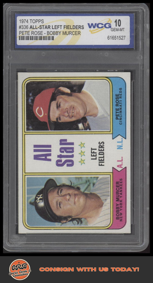 1974 Topps #336 All-Star Left Fielders Bobby Murcer / Pete Rose WCG 10 - Front