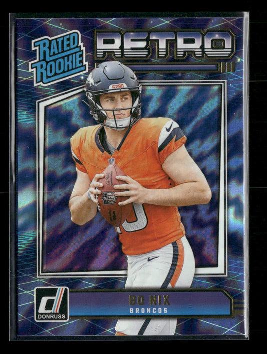 Bo Nix 2024 Donruss #19 Rated Rookies Retro - Front