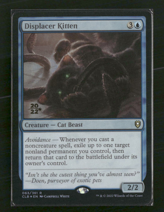 Displacer Kitten Prerelease Cards #63