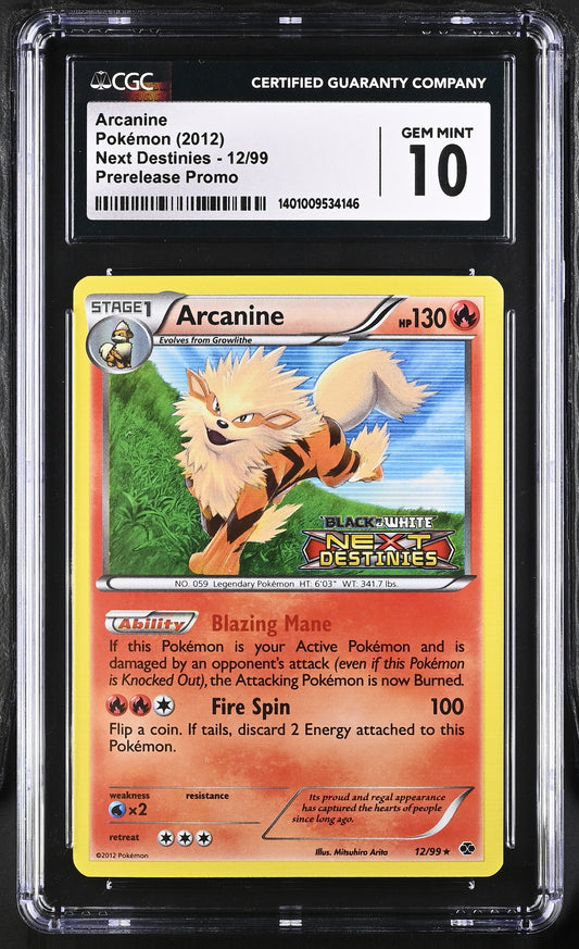 Arcanine 2012 Next Destinies #12/99 CGC 10