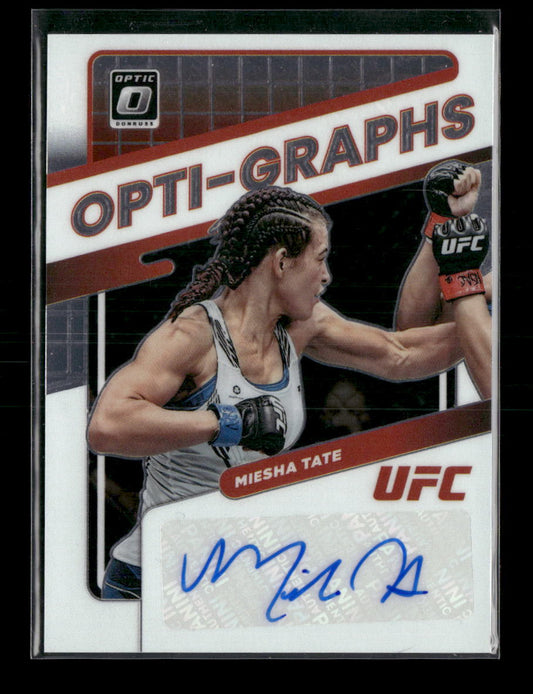 2022 Donruss Optic UFC Opti-Graphs Miesha Tate Auto #OG-MTT