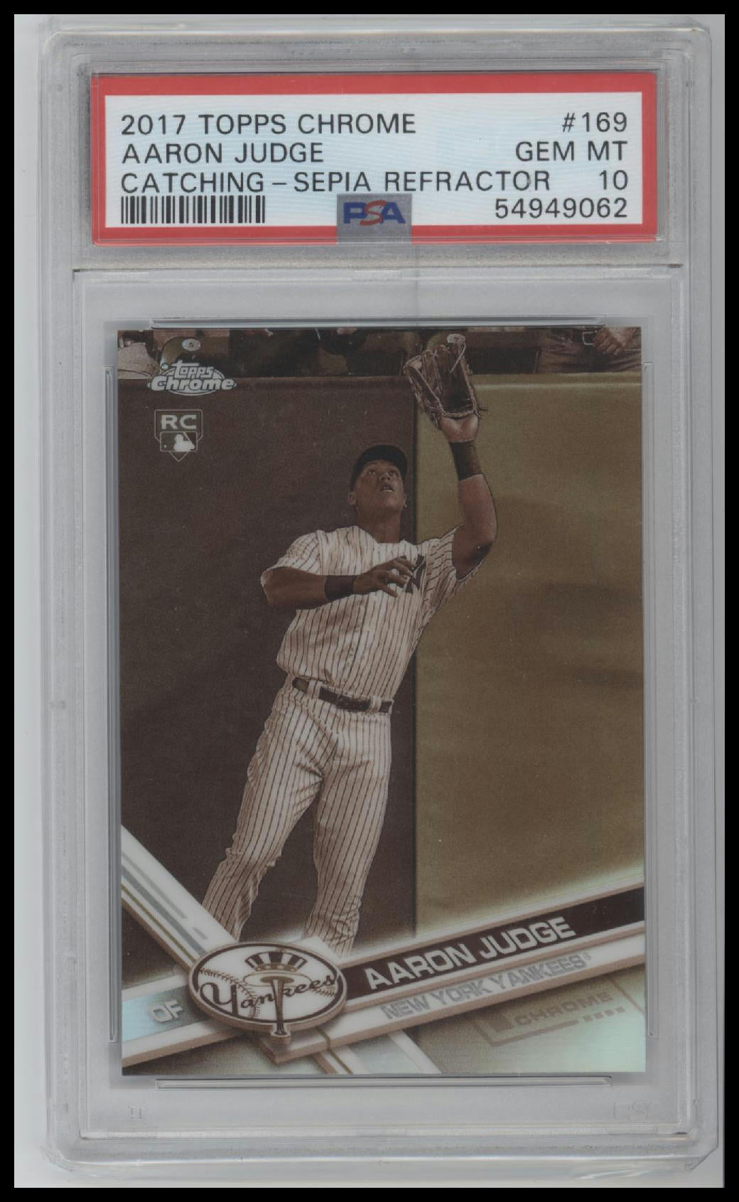 2017 T.C. Sepia Refractor Aaron Judge 10 PSA #169 (Damaged Slab NOT Card)