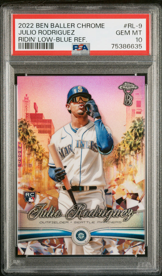 2022 Topps Ben Baller Ridin Low-Blue Ref. Julio Rodriguez 10 PSA #RL-9