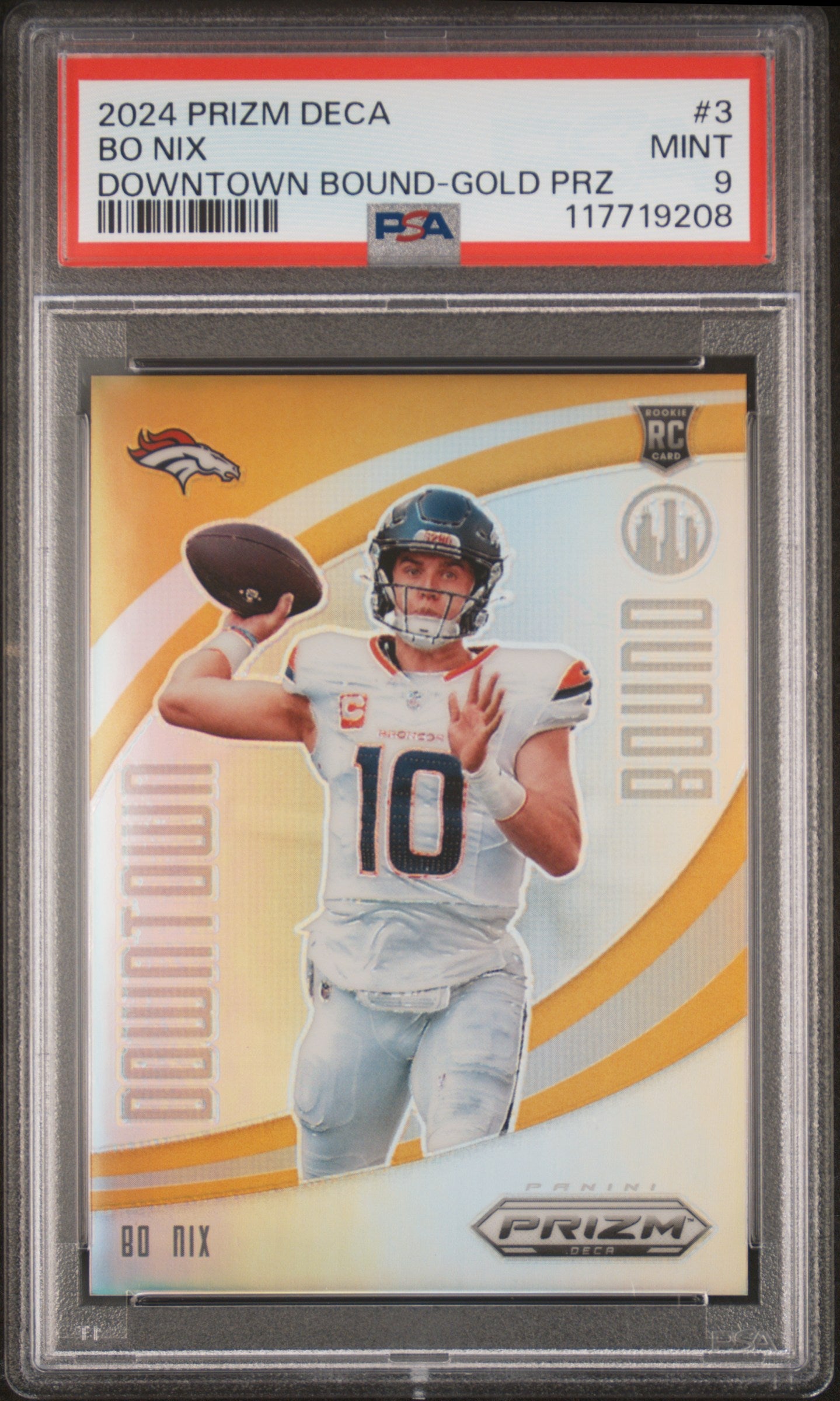 2024 Panini Prizm Deca Downtown Bound Downtown Bound-Gold Prz Bo Nix 9 PSA #3