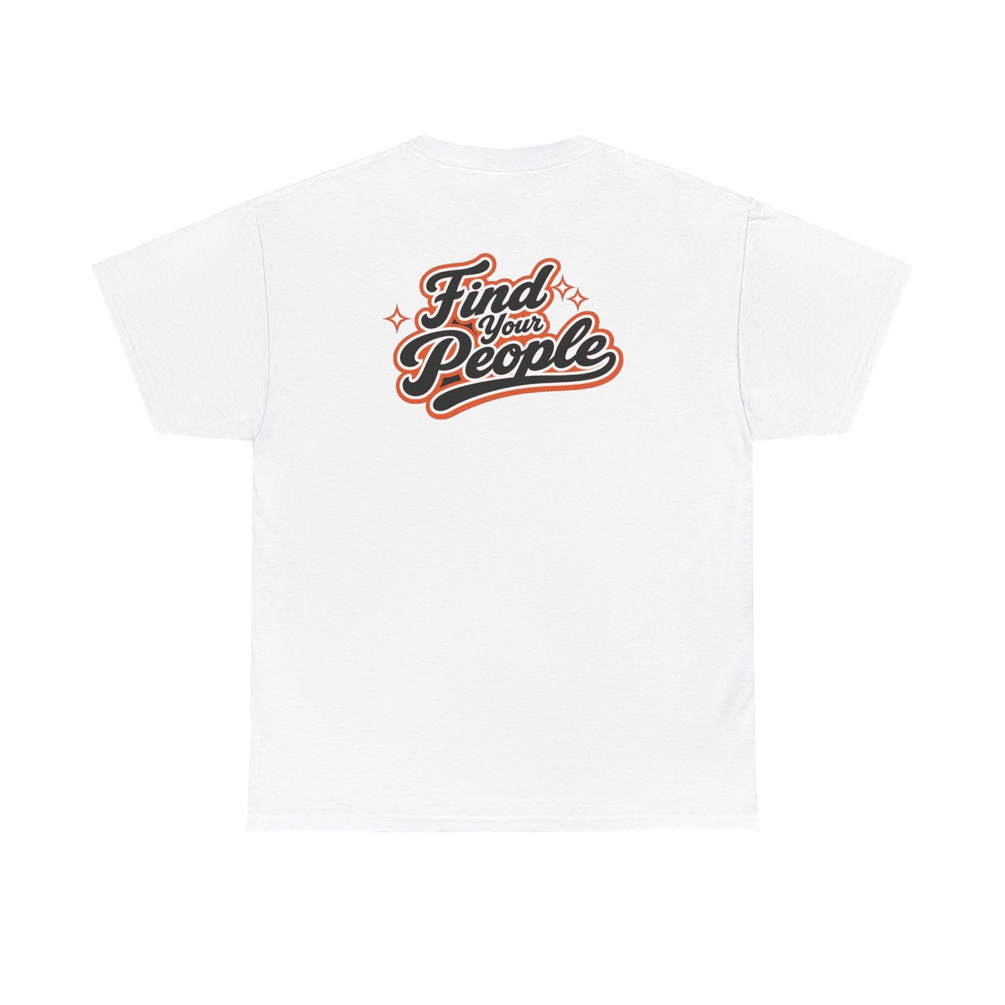 Find Your People T-Shirt — Retro Script Community Tee