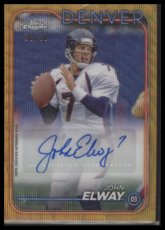 John Elway 2024 Topps Chrome #59 Gold Wave Refractor #/50 Auto