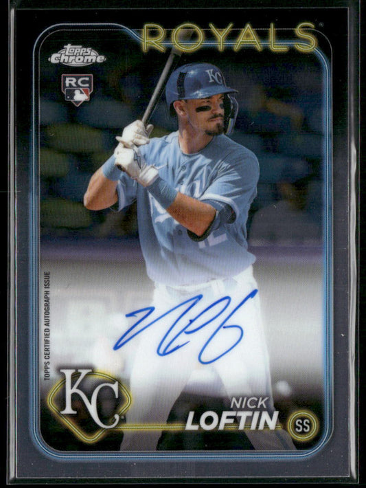2024 Topps Chrome #RA-NL Nick Loftin Rookie Autographs