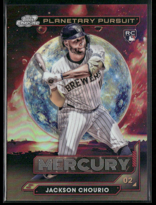Topps Chrome Cosmic Jackson Chourio Planetary Pursuit Mercury