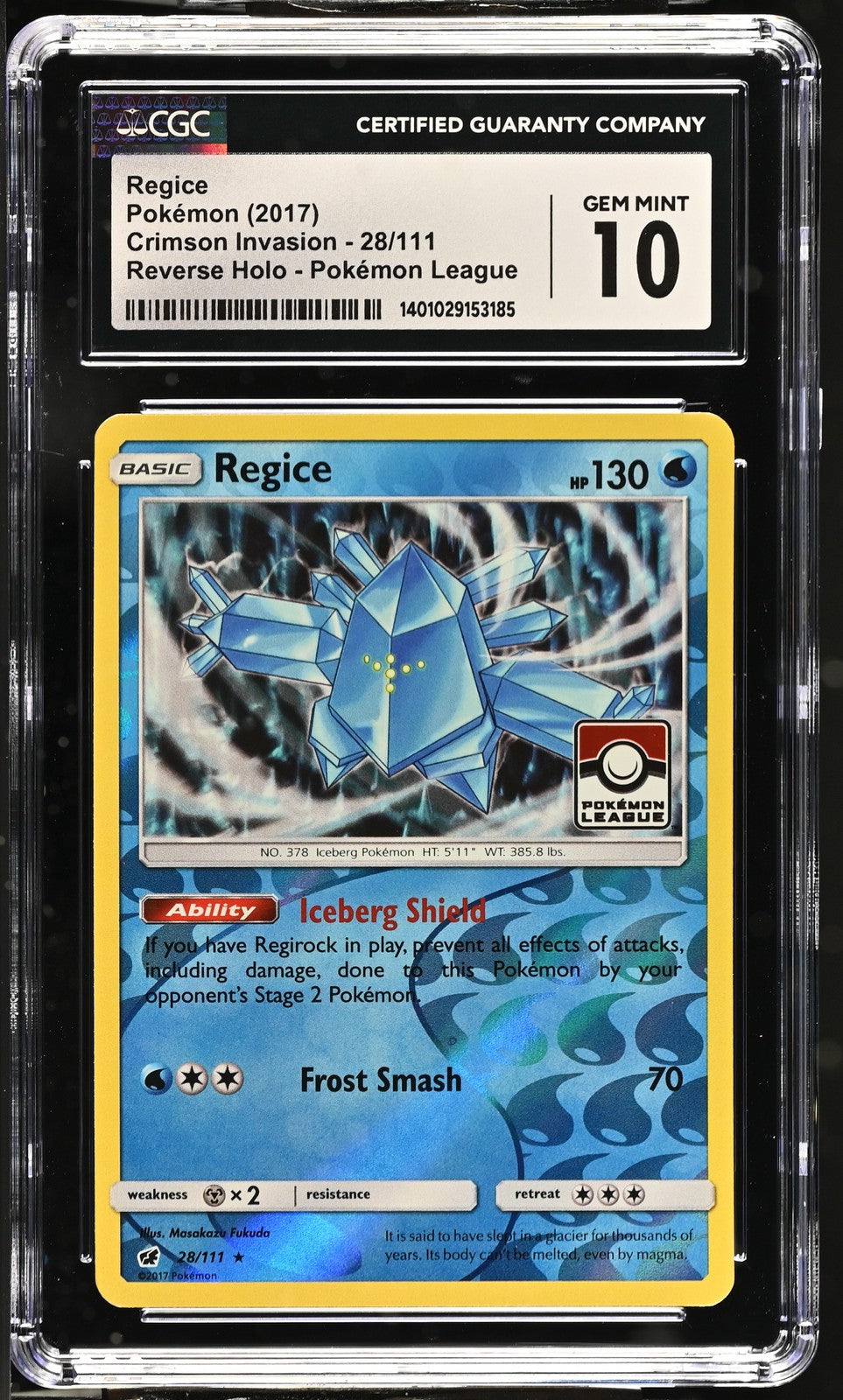 Regice 2017 Crimson Invasion #28/111 CGC 10