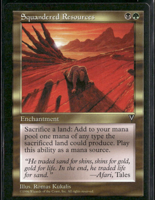 Visions Squandered Resources