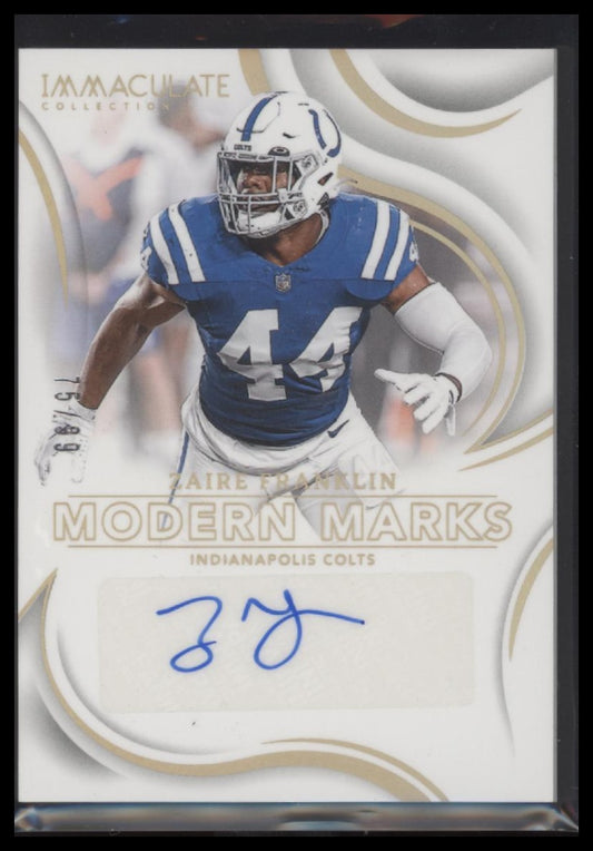 2024 Panini Immaculate Collection Modern Marks Zaire Franklin #/99 Auto #MM-ZFN