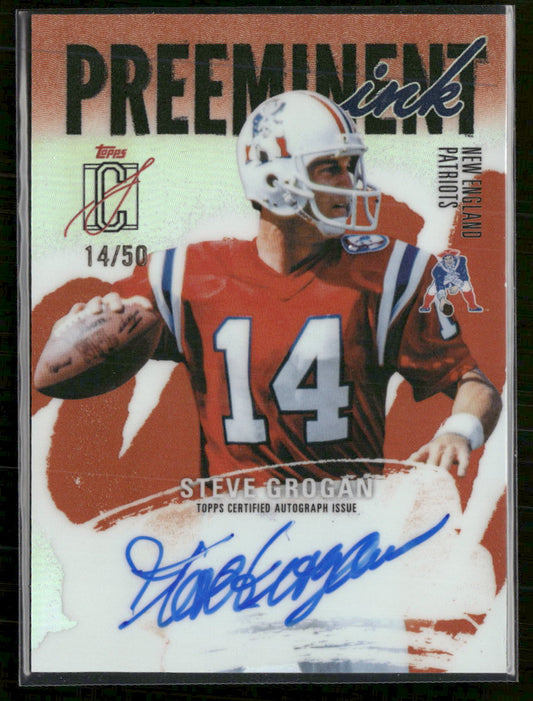 2024 Topp Class Preeminent Ink-AU Orange Refractor Steve Grogan #/50 Auto #PI-SG