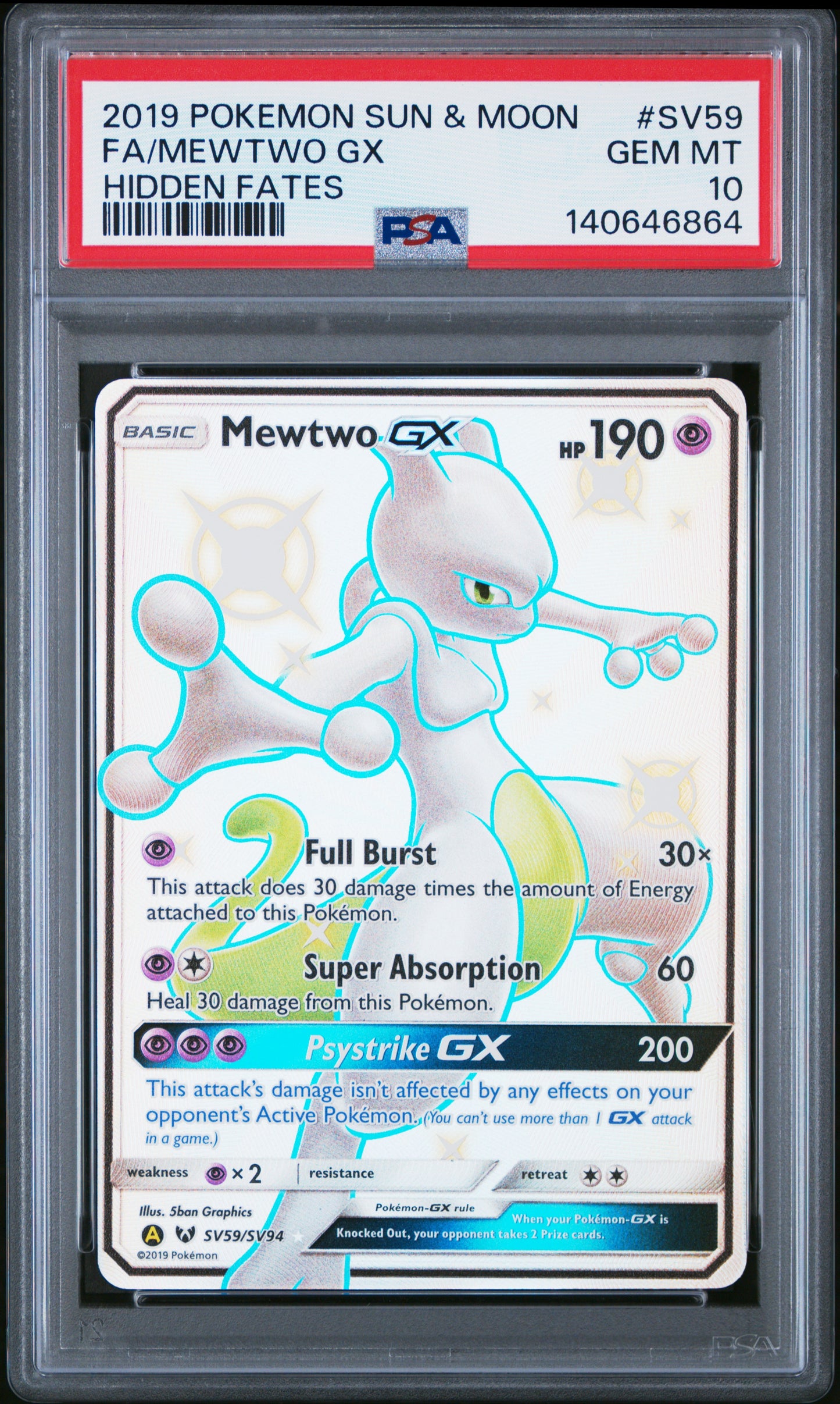 2019 Pokemon Sun & Moon Hidden Fates Hidden Fates Fa/Mewtwo Gx 10 PSA #SV59