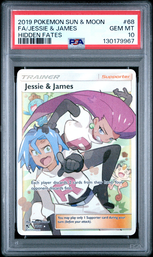 2019 Pokemon Sun & Moon Hidden Fates Hidden Fates Fa/Jessie & James 10 PSA #68
