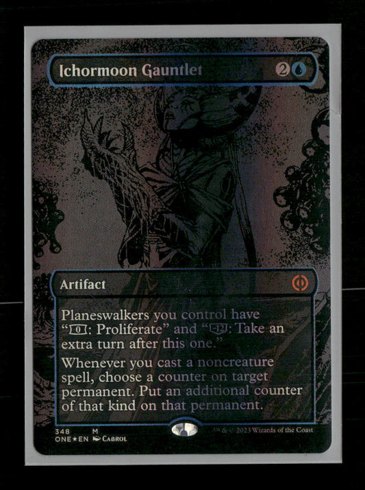 Phyrexia: All Will Be One Ichormoon Gauntlet (Oil Slick Raised Foil) #348