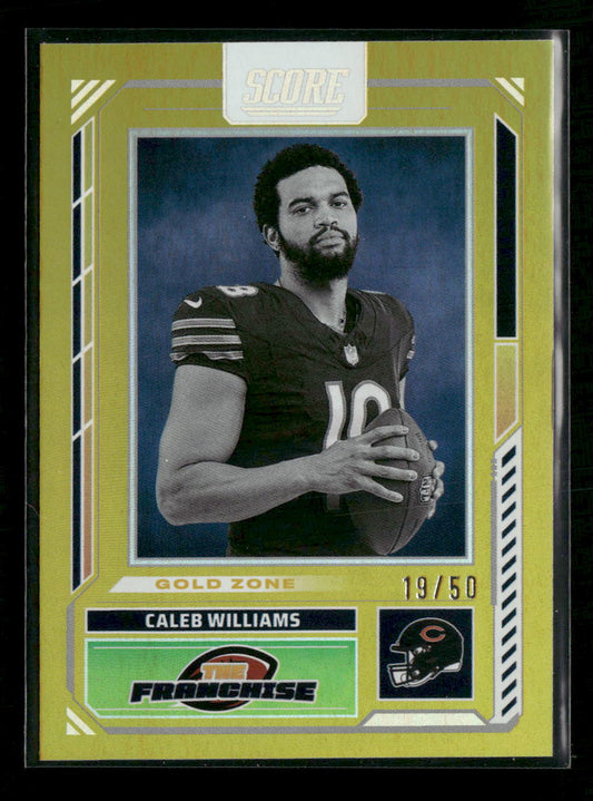 2025 Score The Franchise Gold Zone Caleb Williams #/50 #6