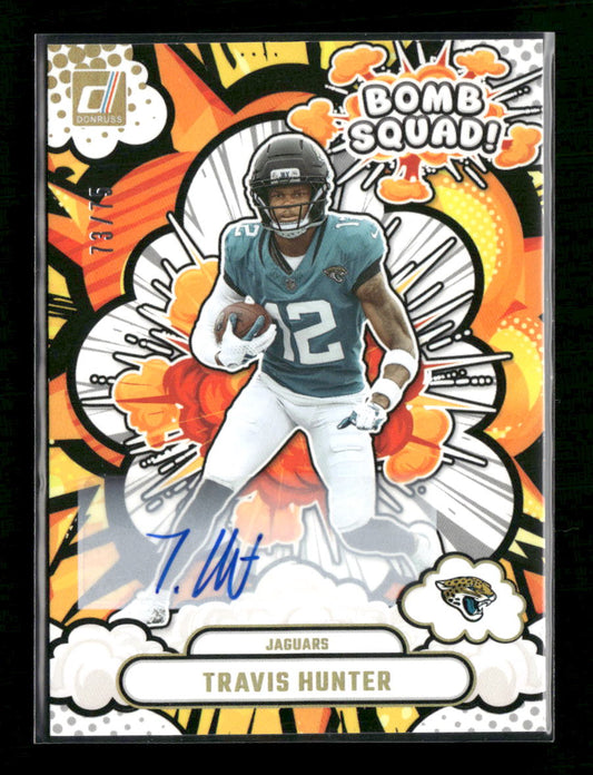 2025 Donruss Bomb Squad Autographs Travis Hunter #/75 Auto #BS-THR
