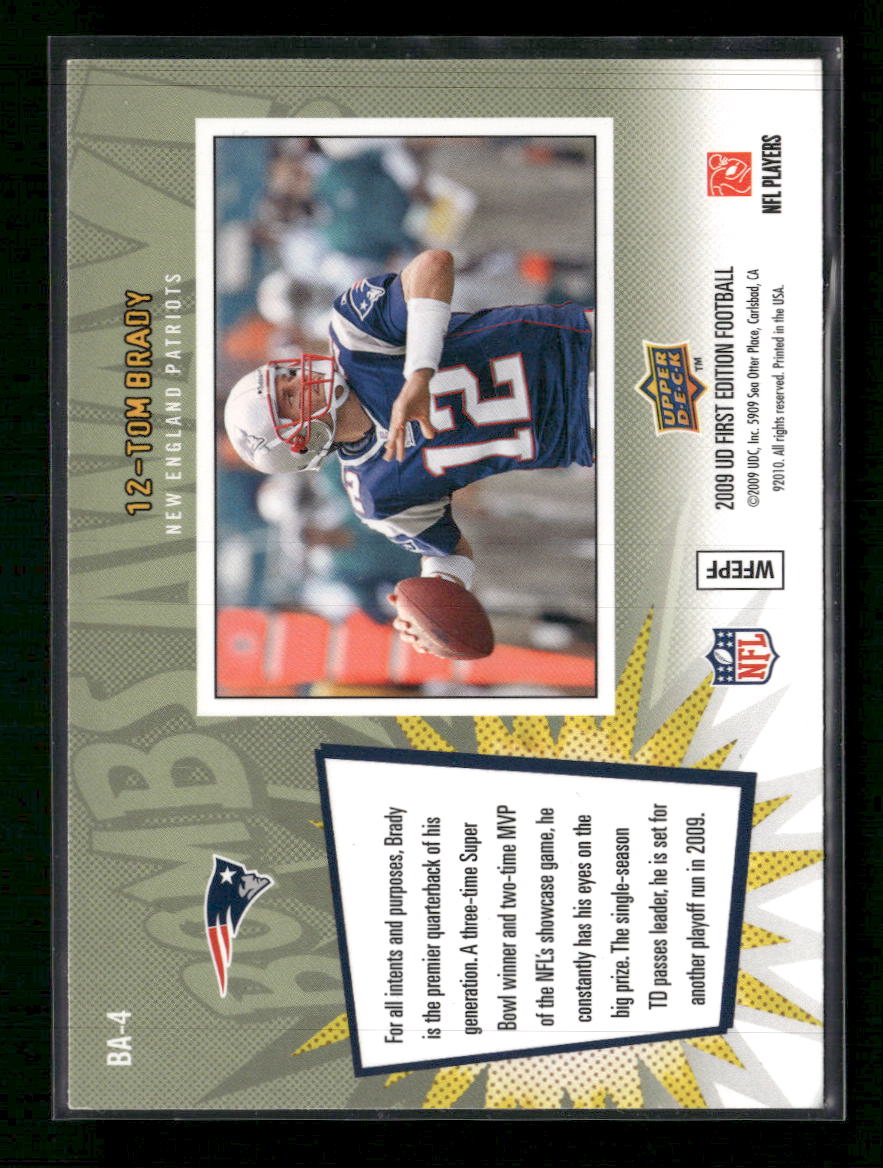 2009 Upper Deck First Edition Bombs Away Tom Brady #BA-4