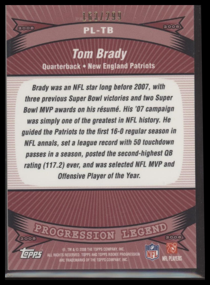 2008 Topps Rookie Progression Legends Silver Tom Brady #/299 #PL-TB