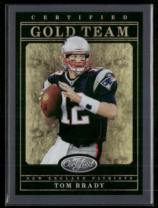 2011 Panini Certified Gold Team Tom Brady #/999 #8