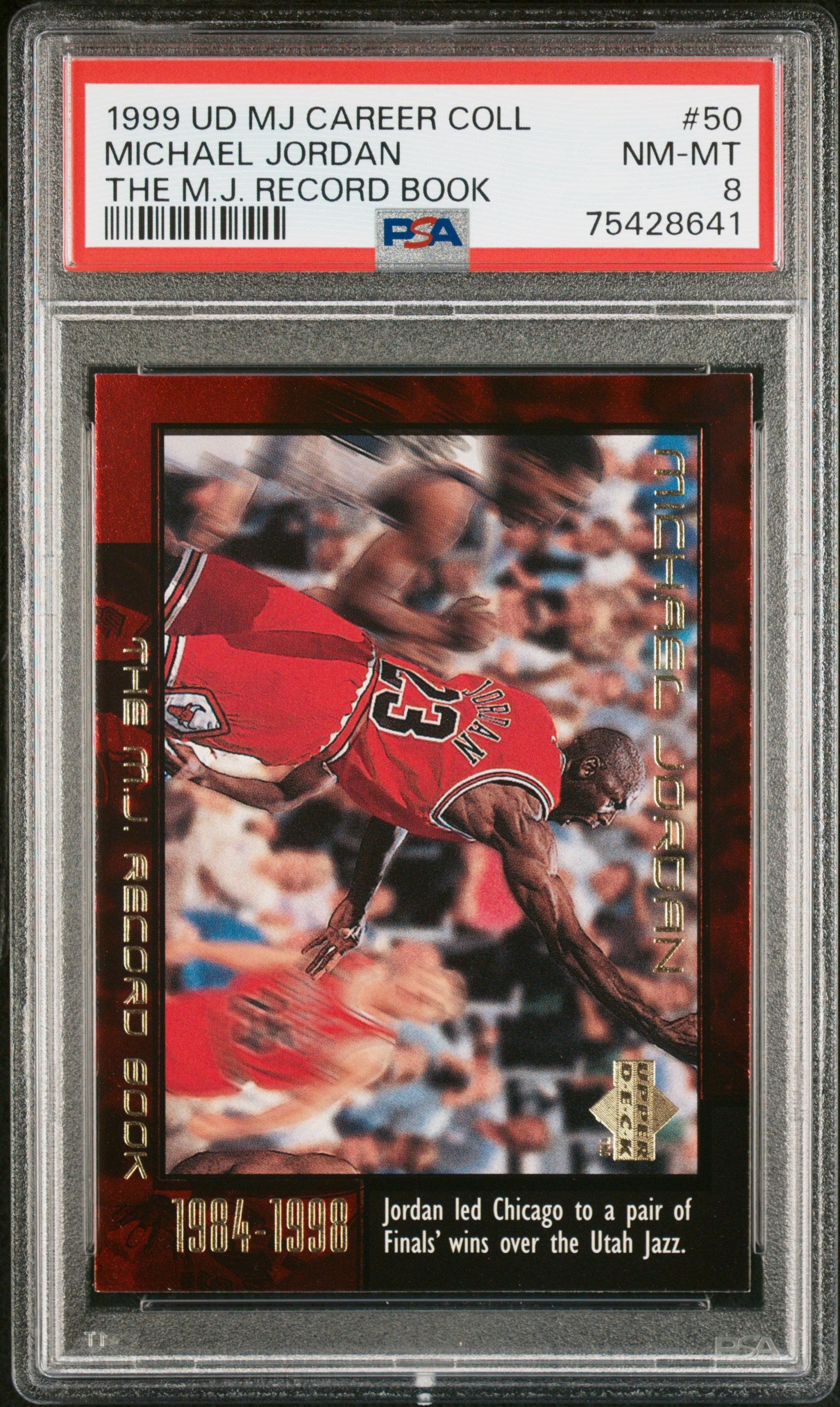 1999 Upper Deck Mj Career Coll. The M.J. Record Book Michael Jordan 8 PSA #50