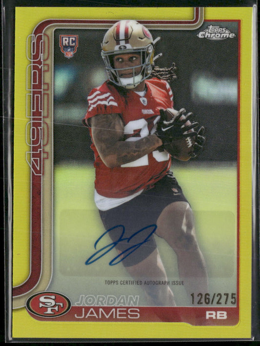 2025 Topps Chrome Rookie Autographs Yellow Refractor Jordan James /275 AU #RA-JJ