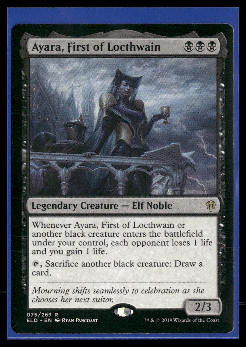 Throne of Eldraine Ayara, First of Locthwain #75