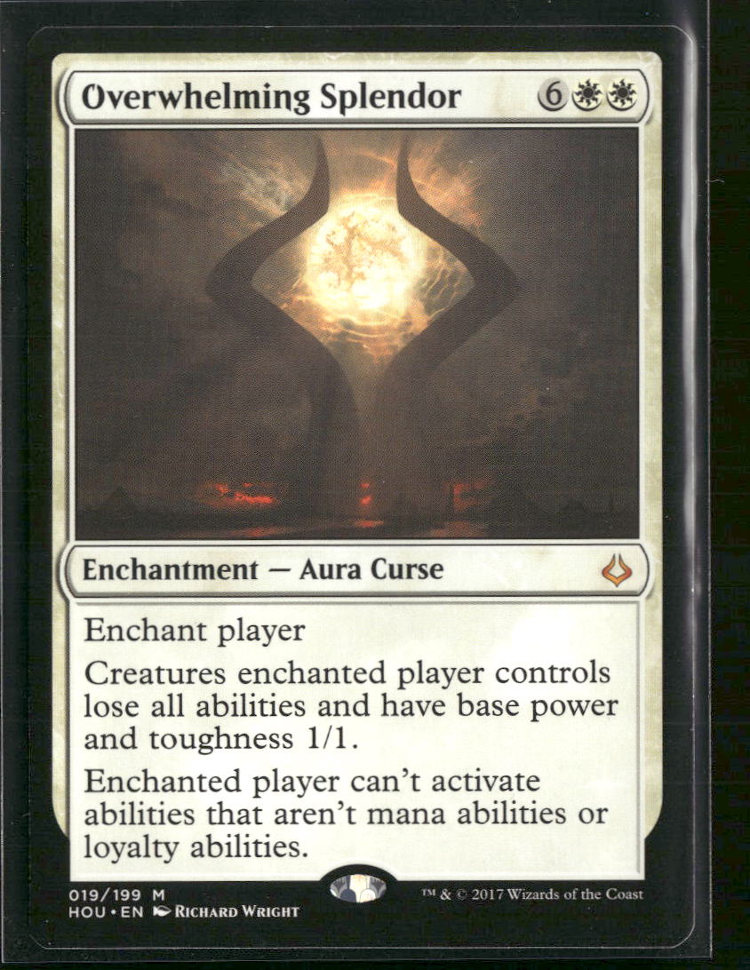 Hour of Devastation Overwhelming Splendor #19