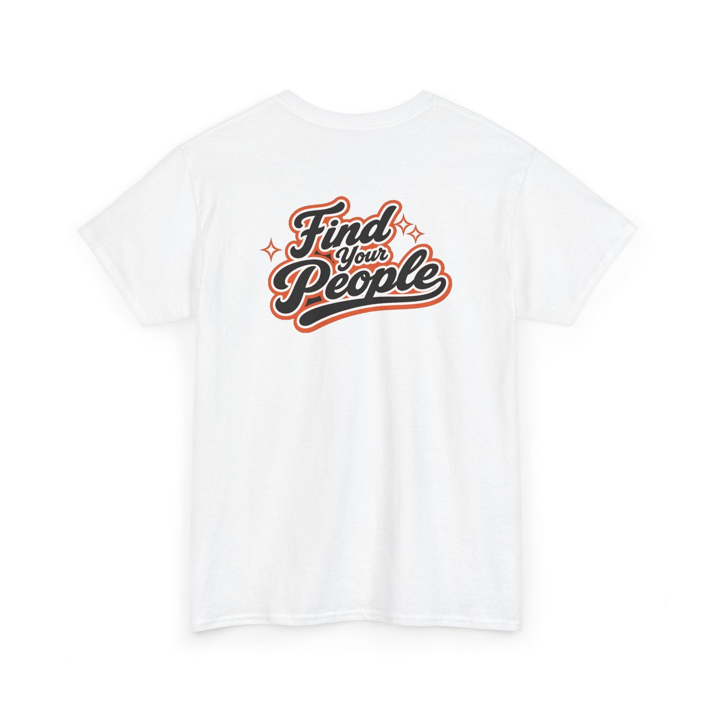 Find Your People T-Shirt — Retro Script Community Tee