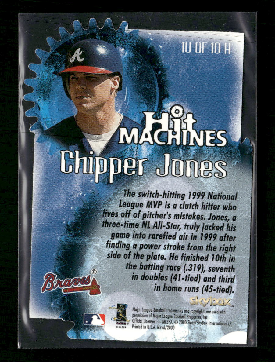 2000 Metal Hit Machines Chipper Jones #10 H