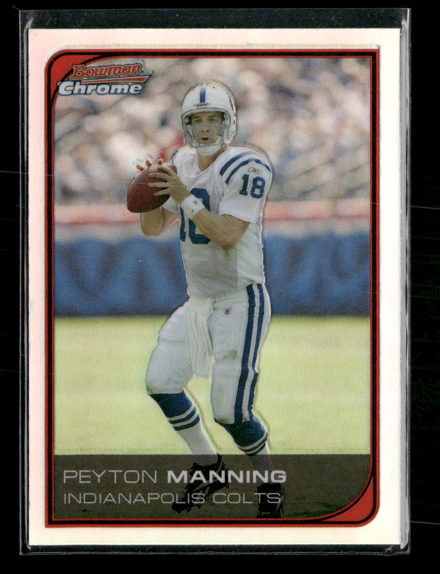 2006 Bowman Chrome Refractors Peyton Manning #181