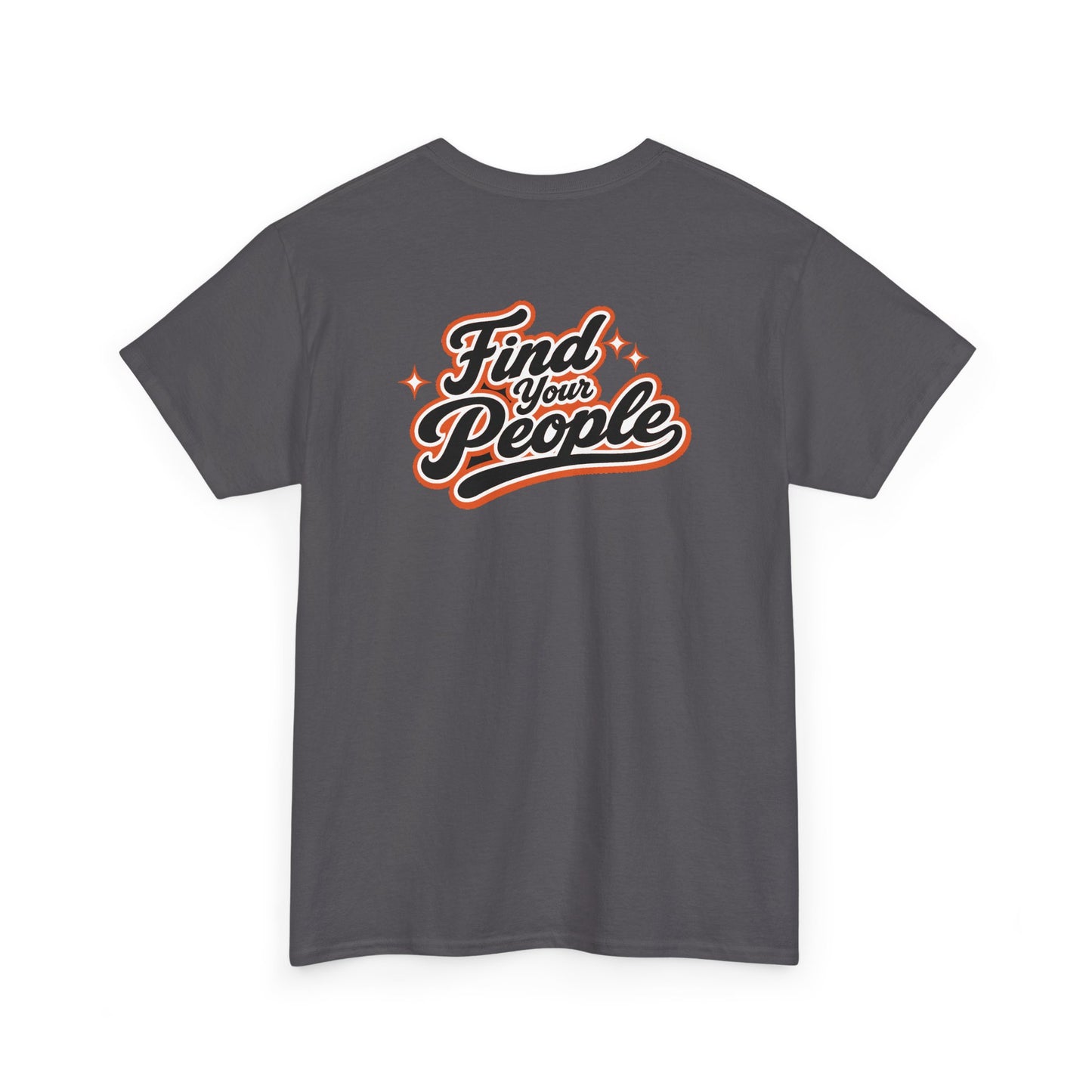 Find Your People T-Shirt — Retro Script Community Tee