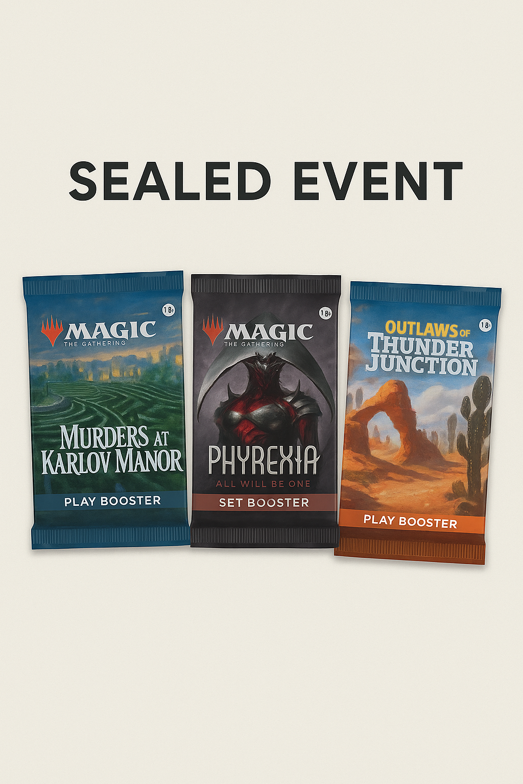 Sealed Chaos Event - Thunder Junction, Phyrexia: AWBO & Murders at Karlov Manor