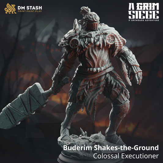 Buderim "Shakes-the-Ground", Colossal Executioner (Male Half-Giant Barbarian)