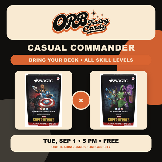 09/01 Tue 5p - Casual Open Play MTG Commander at ORB Trading Cards