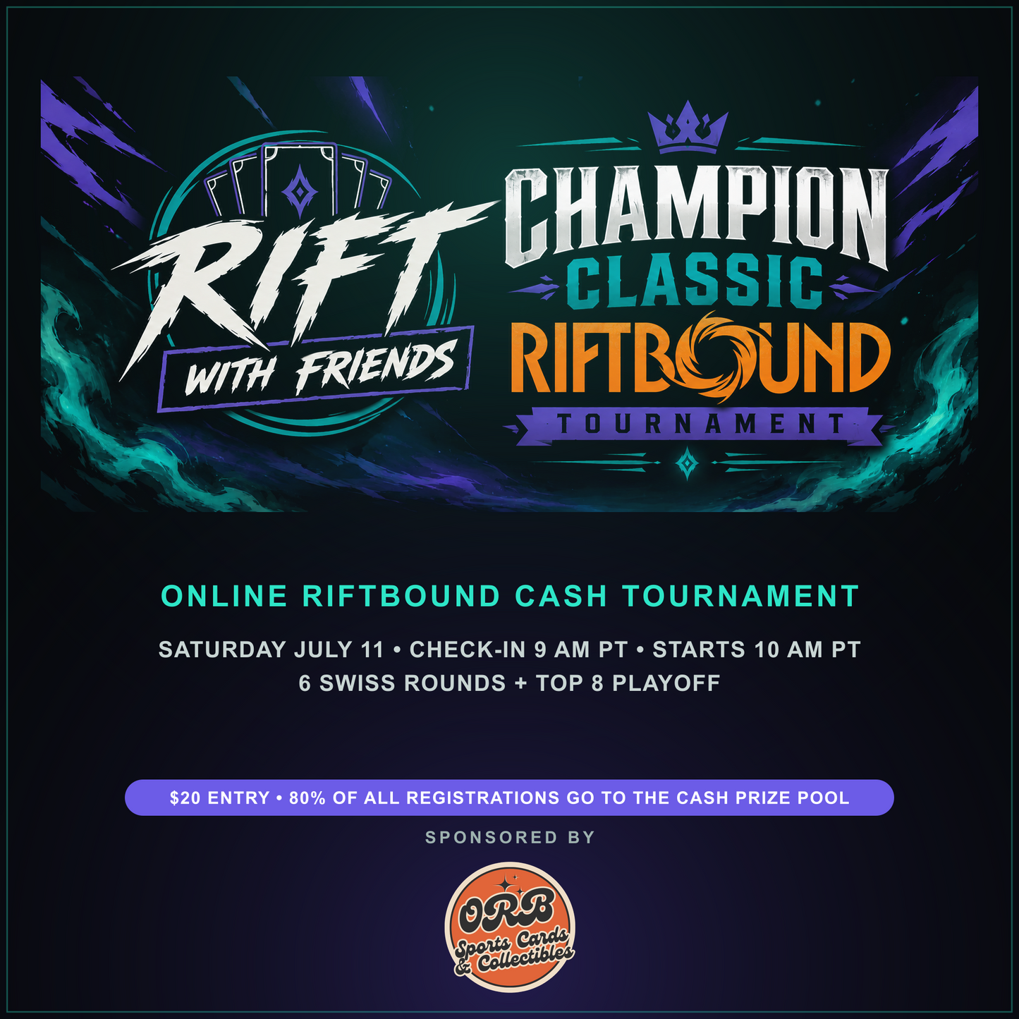 Rift with Friends Champion Classic online Riftbound cash tournament July 11, sponsored by ORB Sports Cards & Collectibles